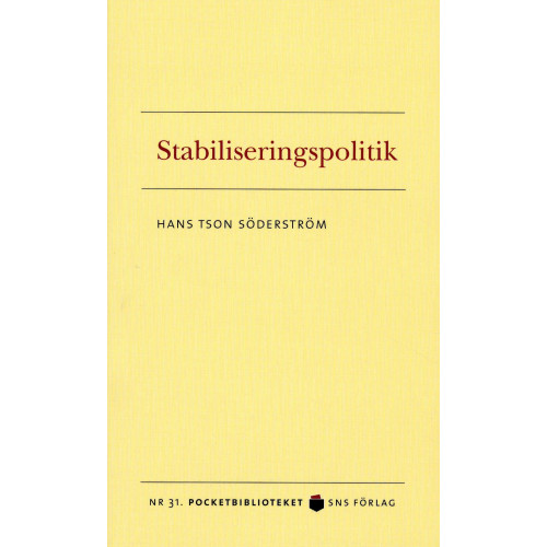 Hans Tson Söderström Stabiliseringspolitik (pocket)