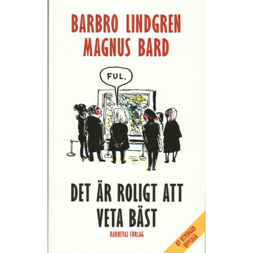 Barbro Lindgren Det är roligt att veta bäst (pocket)
