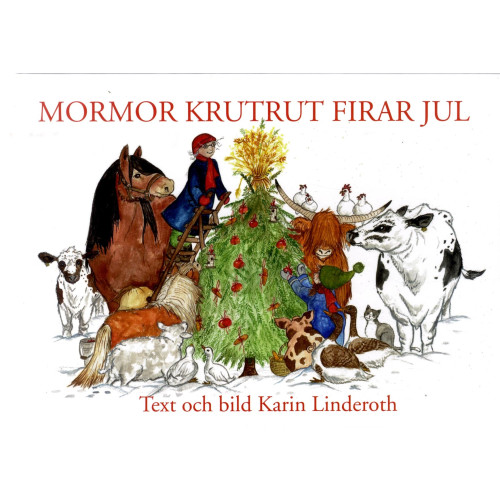 Karin Linderoth Mormor KrutRut firar jul (inbunden)