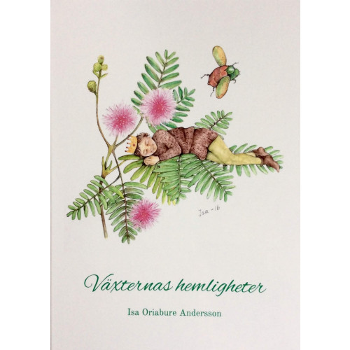 Isa Oriabure Andersson Växternas hemligheter (inbunden)