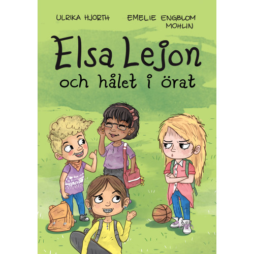 Ulrika Hjorth Elsa Lejon och hålet i örat (inbunden)