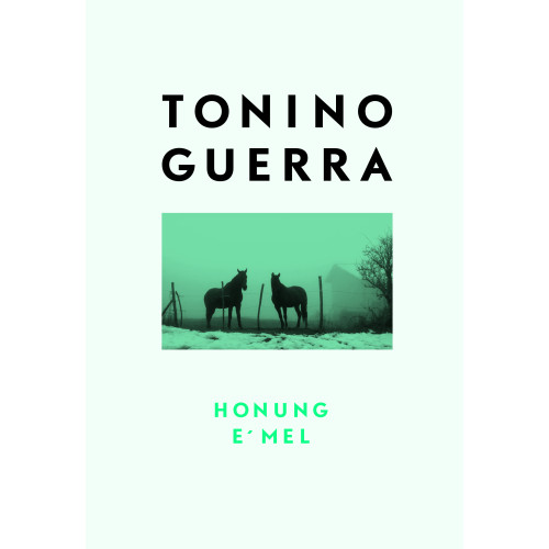 Tonino Guerra Honung / E' mél (bok, danskt band)