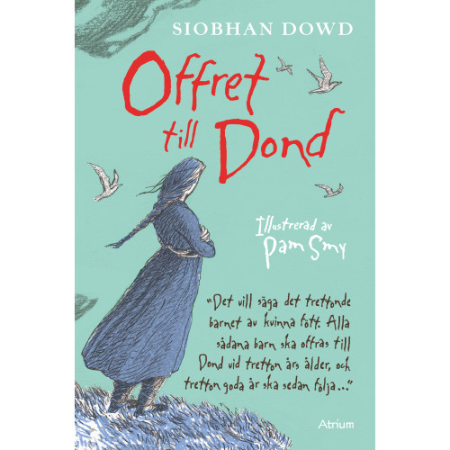 Siobhan Dowd Offret till Dond (inbunden)