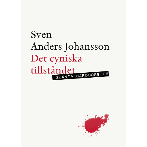 Sven Anders Johansson Det cyniska tillståndet (häftad)