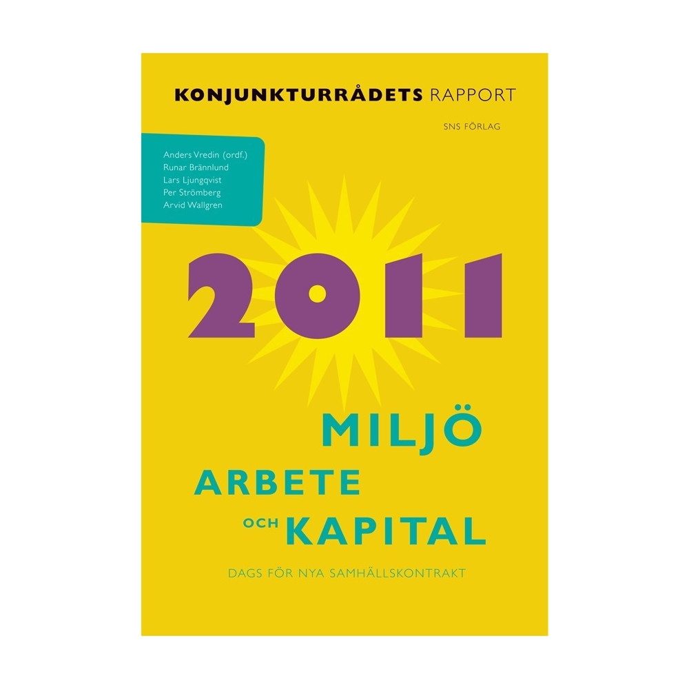 Produktbild för Miljö, arbete och kapital : konjunkturrådets rapport 2011 (häftad)