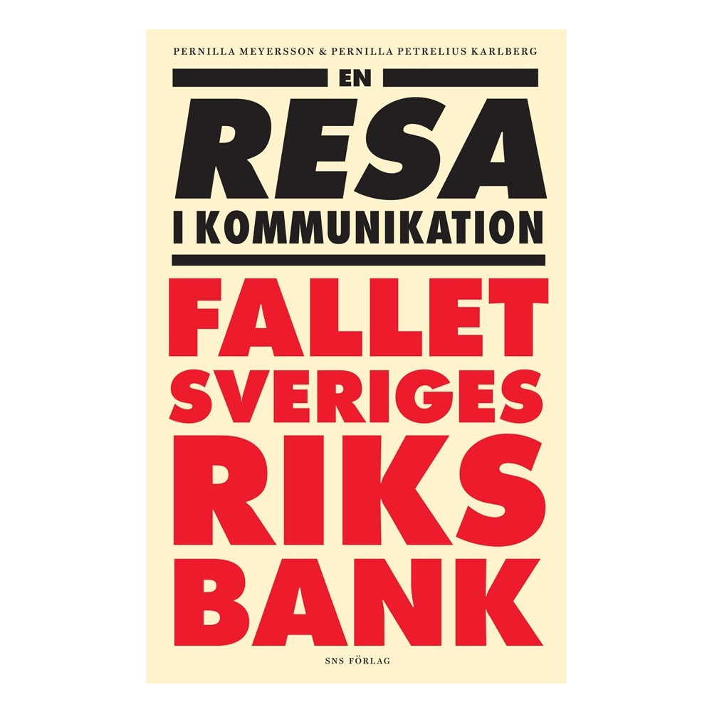 Produktbild för En resa i kommunikation : fallet Sveriges riksbank (häftad)