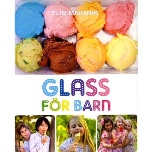 Eliq Maranik Glass för barn (inbunden)