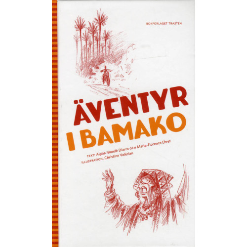 Bokförlaget Trasten Äventyr i Bamako (inbunden)