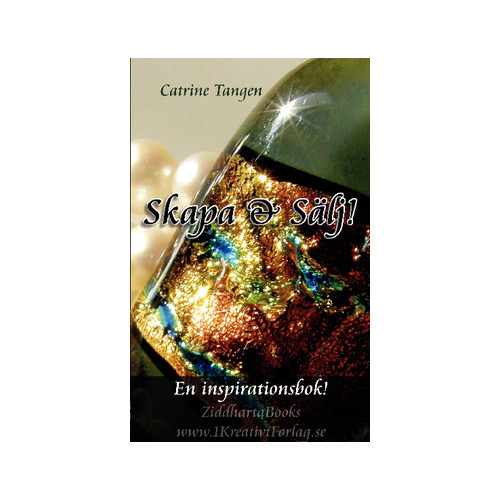 Catrine Tangen Skapa & Sälj (häftad)