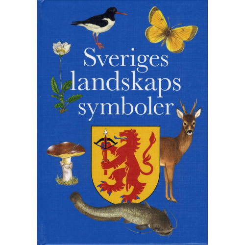 Magnus Bolle Sveriges landskaps symboler (inbunden)