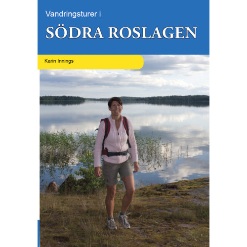 Vildmarksbiblioteket Vandringsturer i södra Roslagen (bok, flexband)