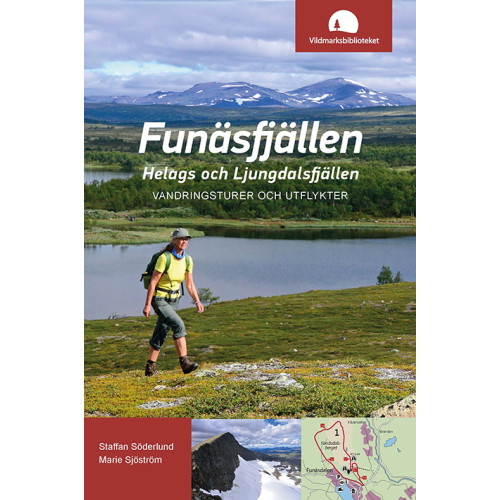 Staffan Söderlund Funäsfjällen, Helags och Ljungdalsfjällen : vandringsturer och utflykter (bok, flexband)