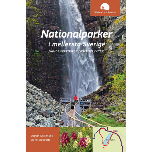 Staffan Söderlund Nationalparker i mellersta Sverige : Vandringsturer och utflykter (bok, flexband)