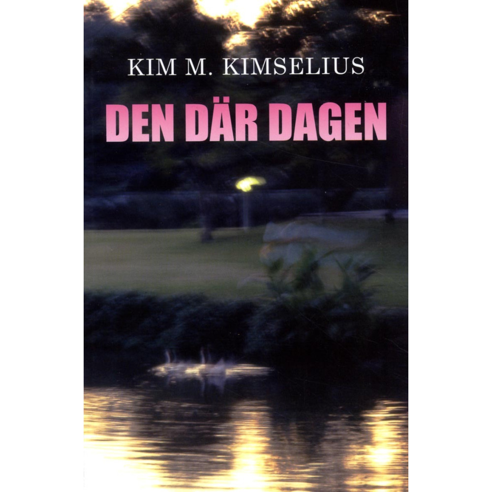Produktbild för Den där dagen (häftad)