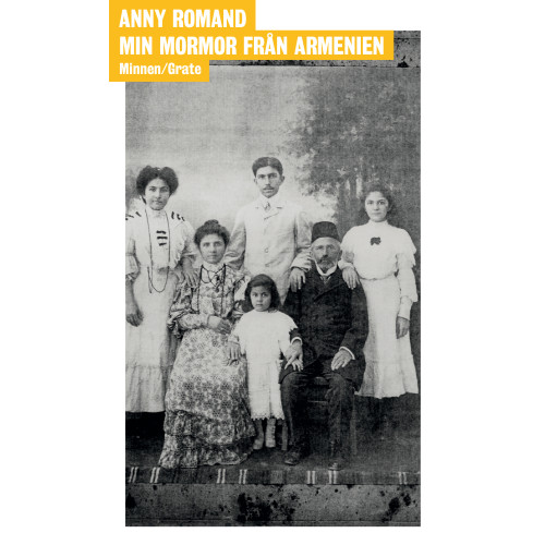 Anny Romand Min mormor från Armenien (bok, danskt band)