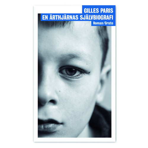 Gilles Paris En ärthjärnas självbiografi (bok, danskt band)