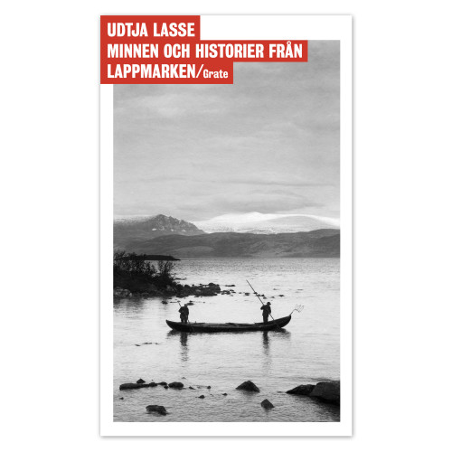 Lasse Udtja Minnen och historier från Lappmarken (bok, danskt band)