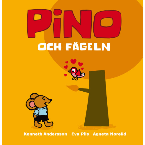 Kenneth Andersson Pino och fågeln (inbunden)