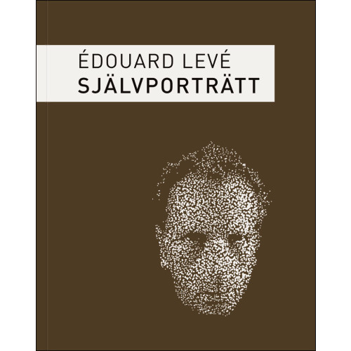 Édouard Levé Självporträtt (bok, danskt band)