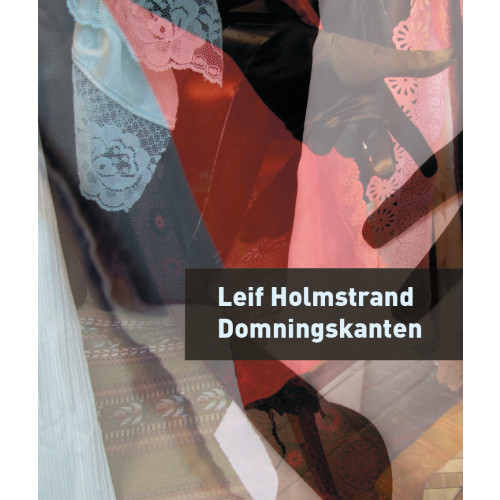Leif Holmstrand Domningskanten (häftad)