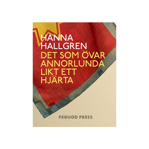 Hanna Hallgren Det som övar annorlunda likt ett hjärta (bok, danskt band)