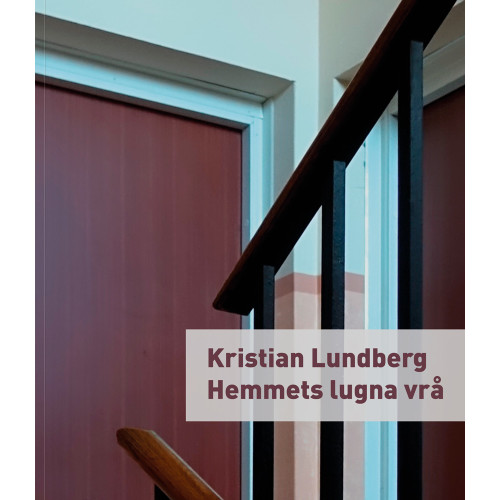 Kristian Lundberg Hemmets lugna vrå (bok, danskt band)