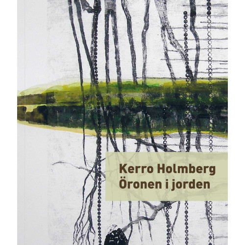 Kerro Holmberg Öronen i jorden (bok, danskt band)