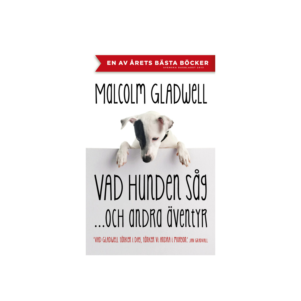 Produktbild för Vad hunden såg och andra äventyr (inbunden)