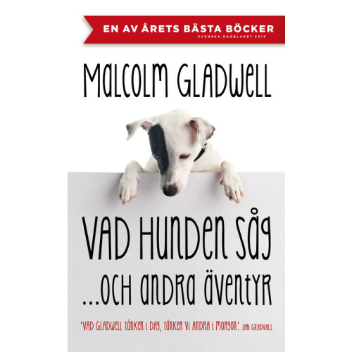 Modernista Vad hunden såg och andra äventyr (inbunden)