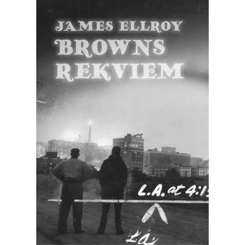 James Ellroy Browns rekviem (bok, danskt band)