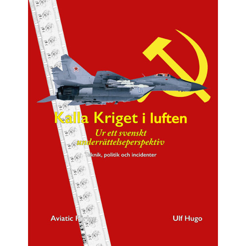 Ulf Hugo Kalla Kriget i luften (inbunden)