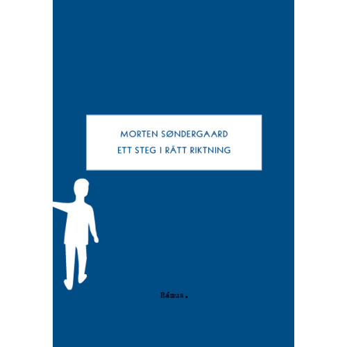Morten Søndergaard Ett steg i rätt riktning (bok, danskt band)