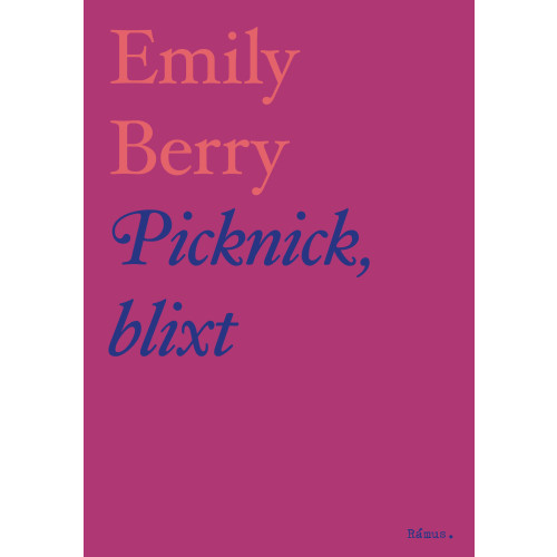 Emily Berry Picknick, blixt (bok, danskt band)