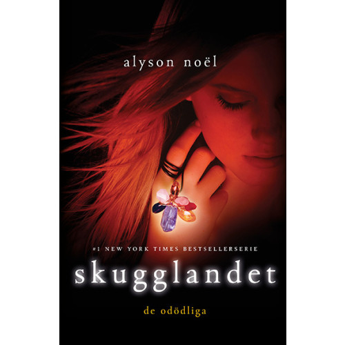 Alyson Noël Skugglandet (inbunden)