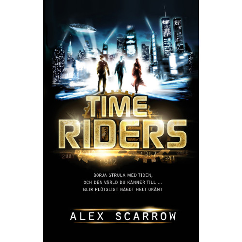 Alex Scarrow Time Riders (bok, kartonnage)