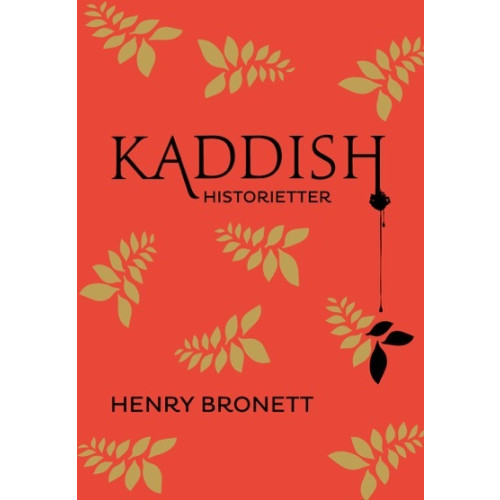 Henry Bronett Kaddish : historietter (inbunden)