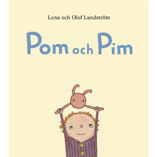 Lena Landström Pom och Pim (inbunden)