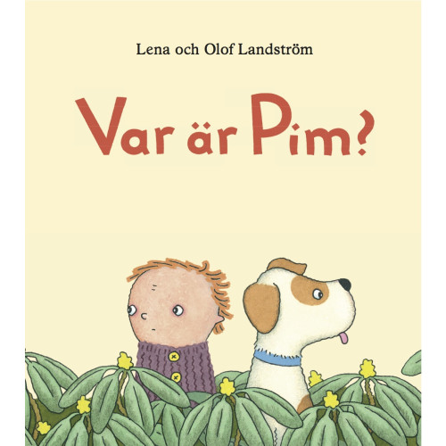 Lena Landström Var är Pim? (inbunden)