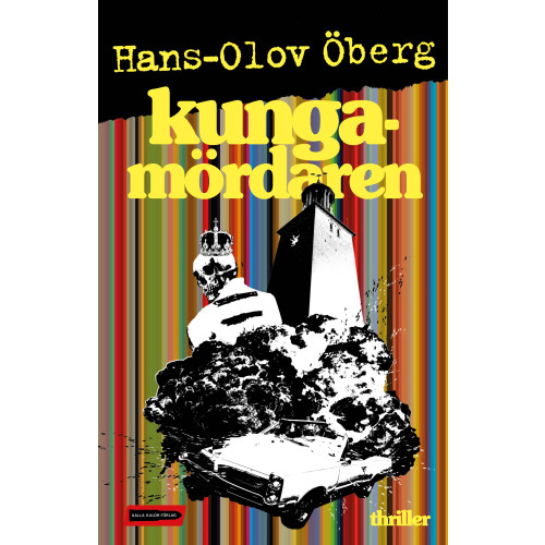 Hans-Olov Öberg Kungamördaren (bok, danskt band)
