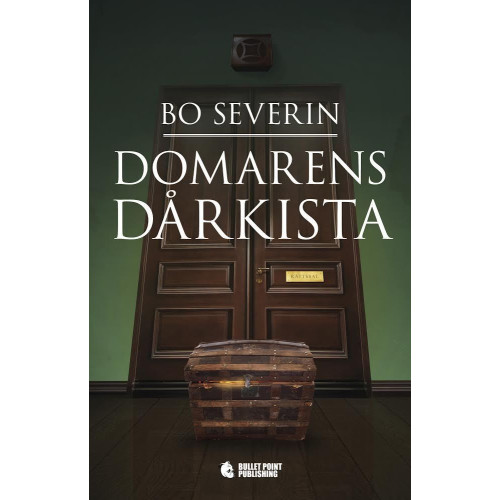 Bo Severin Domarens dårkista (inbunden)