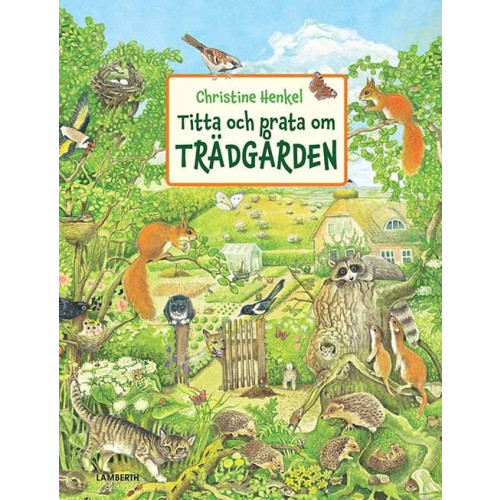 Christine Henkel Titta och prata om trädgården (bok, board book)