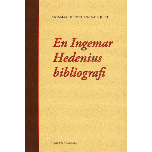 Bokförlaget Thales En Ingemar Hedenius bibliografi (inbunden)