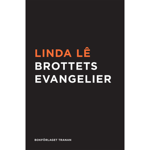 Linda Le Brottets evangelier (inbunden)