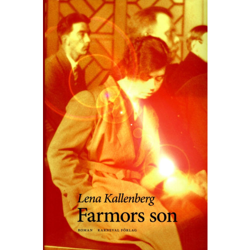 Lena Kallenberg Farmors son (inbunden)