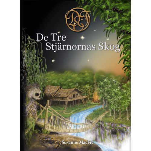 Susanne MacFie De Tre Stjärnornas Skog (bok, kartonnage)