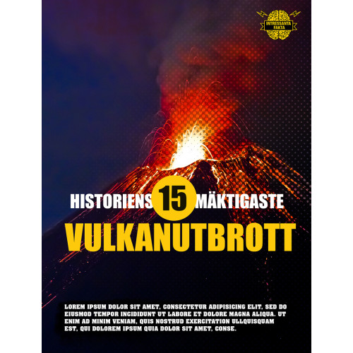 Kolbeinn Ottarsson Proppé Historiens 15 mäktigaste vulkanutbrott (inbunden)