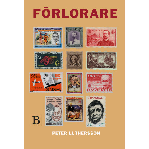 Peter Luthersson Förlorare : noteringar om 1800-talets etos (inbunden)
