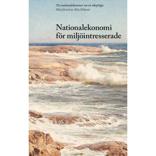 Fores Nationalekonomi för miljöintresserade (bok, danskt band)