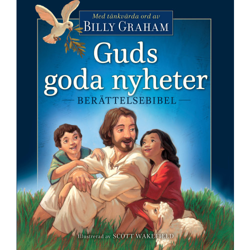 Billy Graham Guds goda nyheter - berättelsebibel (inbunden)