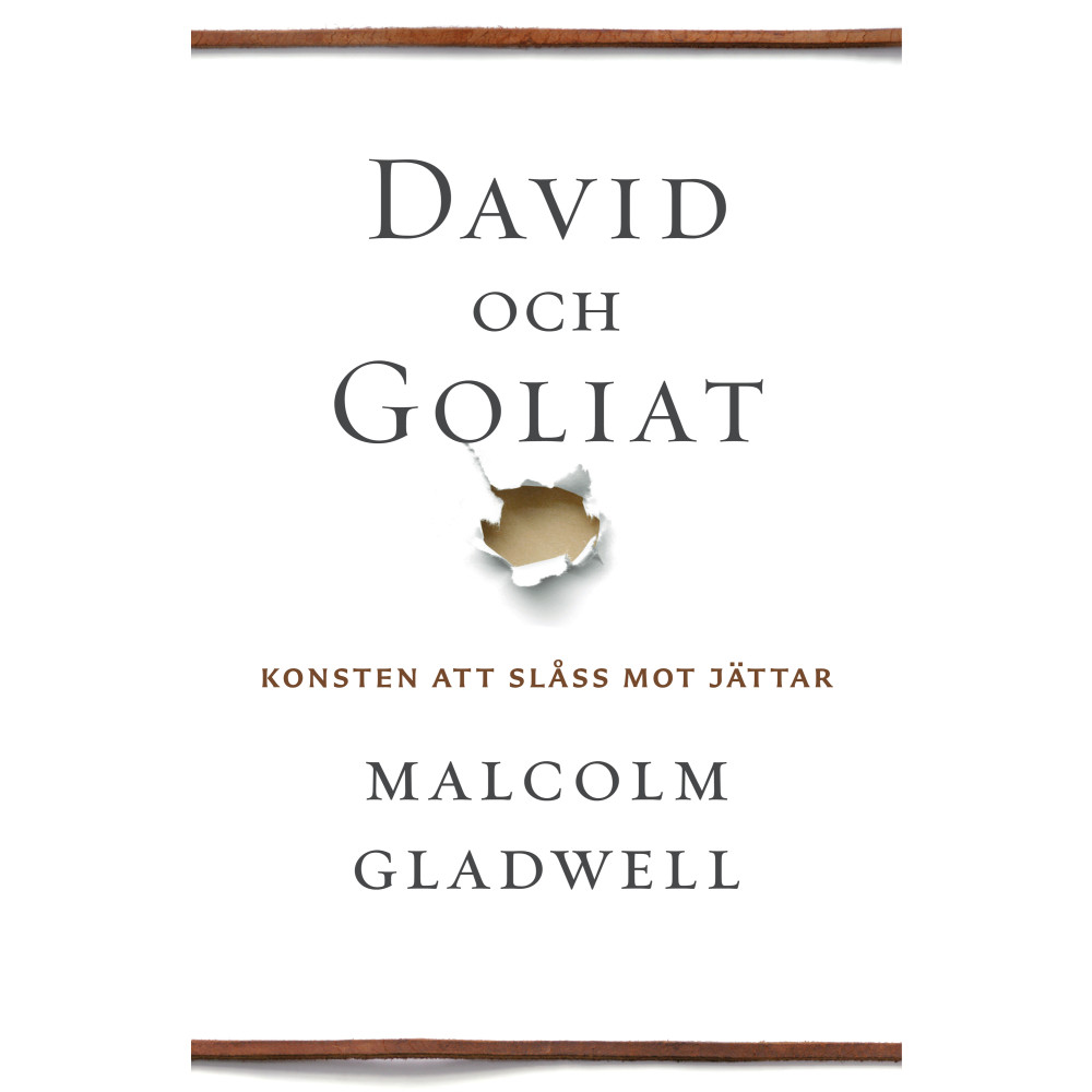 Produktbild för David och Goliat : konsten att slåss mot jättar (inbunden)